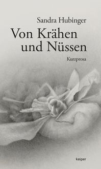 Bild vom Artikel Von Krähen und Nüssen vom Autor Sandra Hubinger
