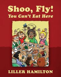 Produktbild: Shoo, Fly! You Can't Eat Here
