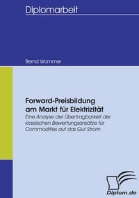 Produktbild: Forward-Preisbildung am Markt f&uuml;r Elektrizit&auml;t
