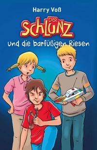 Produktbild: Der Schlunz und die barf&uuml;&szlig;igen Riesen
