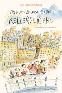 Produktbild: Ein neues Zuhause f&uuml;r die Kellergeigers