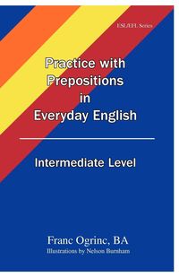 Produktbild: Practice with Prepositions in Everyday English Intermediate Level