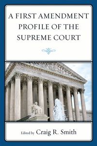 Produktbild: A First Amendment Profile of the Supreme Court