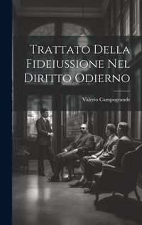 Produktbild: Trattato Della Fideiussione Nel Diritto Odierno