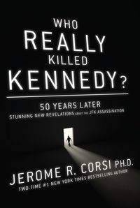 Produktbild: Who Really Killed Kennedy?: 50 Years Later: Stunning New Revelations About the JFK Assassination