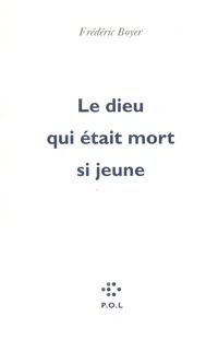 Produktbild: Le dieu qui &eacute;tait mort si jeune