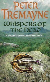 Produktbild: Whispers of the Dead (Sister Fidelma Mysteries Book 15)