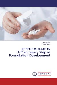 Produktbild: PREFORMULATION A Preliminary Step in Formulation Development