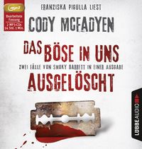 Bild vom Artikel Das Böse in uns.Ausgelöscht (2 MP3-CDs) / Smoky Barrett Bd. 3-4 vom Autor Cody McFadyen
