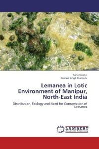 Produktbild: Gupta, A: Lemanea in Lotic Environment of Manipur, North-Eas