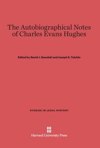 Produktbild: The Autobiographical Notes of Charles Evans Hughes