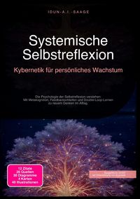 Produktbild: Systemische Selbstreflexion: Kybernetik f&uuml;r pers&ouml;nliches Wachstum