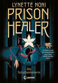 Bild vom Artikel Prison Healer (Band 1) - Die Schattenheilerin vom Autor Lynette Noni