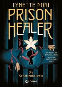 Produktbild: Prison Healer (Band 1) - Die Schattenheilerin