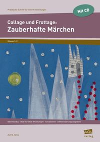 Produktbild: Collage und Frottage: Zauberhafte M&auml;rchen