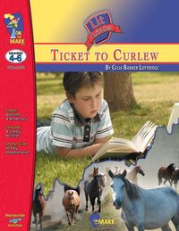 Produktbild: Ticket to Curlew, by Celia Barker Lottridge Lit Link Grades 4-6