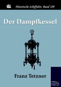 Produktbild: Der Dampfkessel