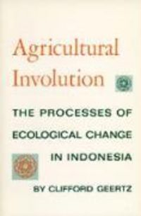 Produktbild: Geertz, C: Agricultural Involution