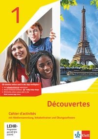 Produktbild: D&eacute;couvertes 1. Ausgabe 1. oder 2. Fremdsprache. Cahier d'activit&eacute;s mit Mediensammlung und Vokabeltrainer 1. Lernjahr