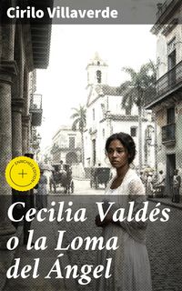 Produktbild: Cecilia Vald&eacute;s o la Loma del &Aacute;ngel