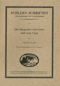 Bild vom Artikel Die Burggrafen von Lienz und zum Lueg vom Autor Kamillo Trotter