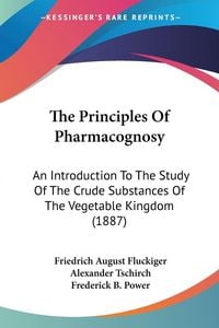Produktbild: The Principles Of Pharmacognosy