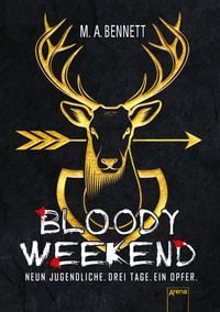 Produktbild: Bloody Weekend. Neun Jugendliche. Drei Tage. Ein Opfer