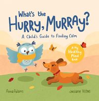 Produktbild: What's the Hurry, Murray?