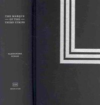 Produktbild: Alexandre Singh: The Marque of the Third Stripe