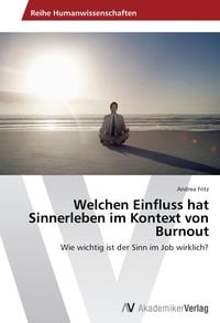 Produktbild: Welchen Einfluss hat Sinnerleben im Kontext von Burnout