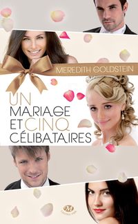 Produktbild: Un mariage et cinq c&eacute;libataires
