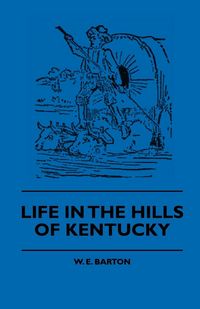 Produktbild: Life in the Hills of Kentucky