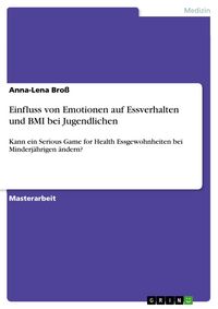 Produktbild: Einfluss von Emotionen auf Essverhalten und BMI bei Jugendlichen