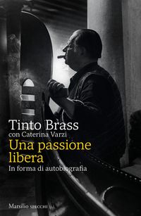 Produktbild: Una passione libera. In forma di autobiografia