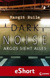 Produktbild: Dark Noise - Argos sieht alles