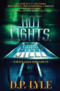 Bild vom Artikel Hot Lights, Cold Steel vom Autor D. P. Lyle