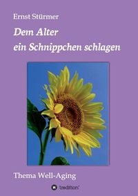 Produktbild: Dem Alter ein Schnippchen schlagen