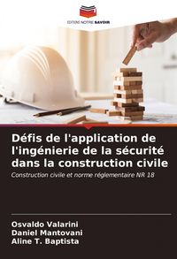 Produktbild: D&eacute;fis de l'application de l'ing&eacute;nierie de la s&eacute;curit&eacute; dans la construction civile
