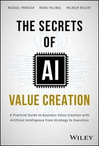 Produktbild: The Secrets of AI Value Creation