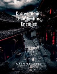 Produktbild: Better Alone Than Smiling Enemies
