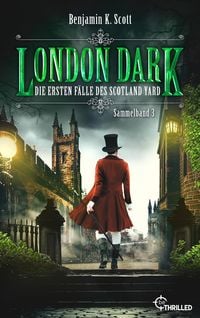 Produktbild: London Dark - Die ersten F&auml;lle des Scotland Yard
