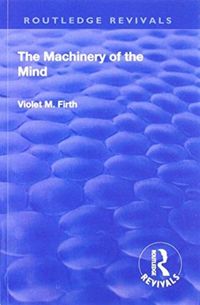 Produktbild: Firth, V: Revival: The Machinery of the Mind (1922)