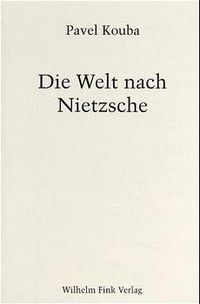 Produktbild: Die Welt nach Nietzsche
