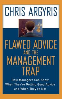 Produktbild: Flawed Advice and the Management Trap