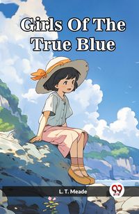 Produktbild: Girls Of The True Blue