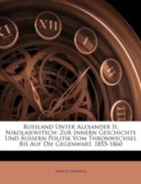 Produktbild: Buddeus, A: Russland Unter Alexander Ii. Nikolajewitsch: Zur