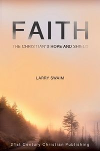 Produktbild: Faith - The Christian's Hope and Shield