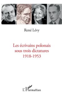 Produktbild: Ecrivains polonais sous trois dictatures 1918-1953
