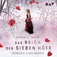 Produktbild: Dornen und Rosen / Das Reich der sieben H&ouml;fe Bd.1