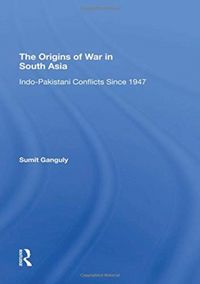 Produktbild: Ganguly, S: The Origins Of War In South Asia